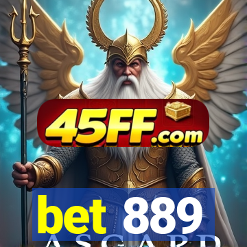 bet 889